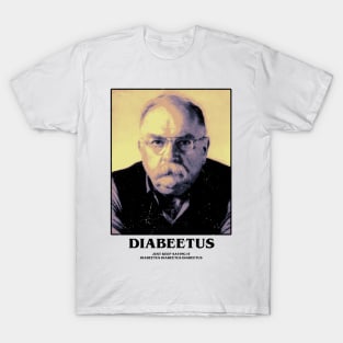 Diabeetus T-Shirt